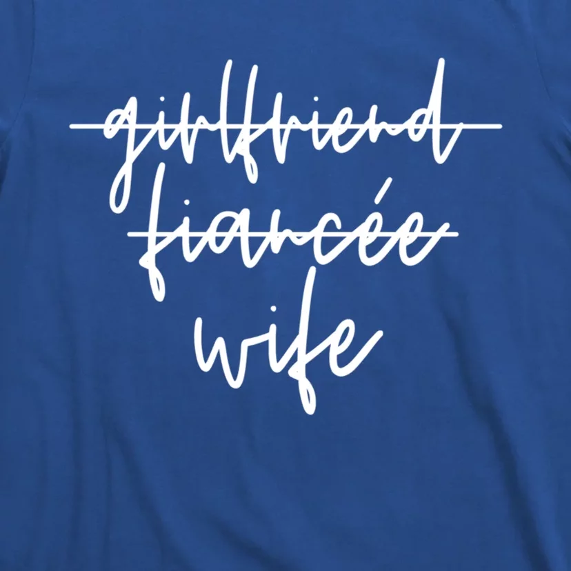 Girlfriend To Fiancee Fiance To Wife Engaget I Said Yes Cool Gift T-Shirt