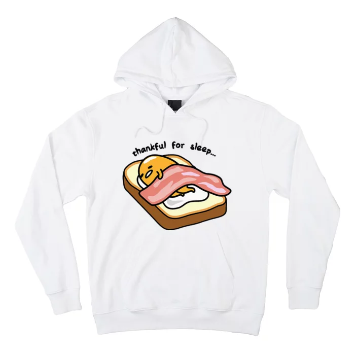 Gudetama Thankful For Sleep Toasty Hoodie