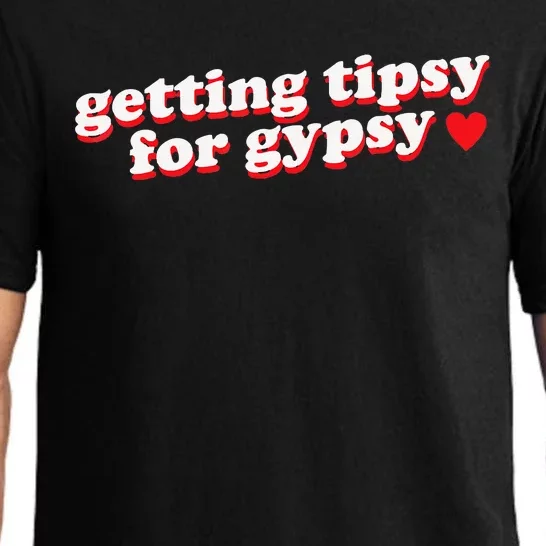 Getting Tipsy For Gypsy Iconic Slogan Gypsy Rose Blanchard Pajama Set