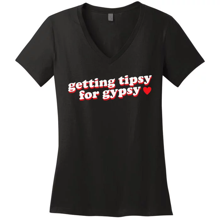 Getting Tipsy For Gypsy Iconic Slogan Gypsy Rose Blanchard Women's V-Neck T-Shirt