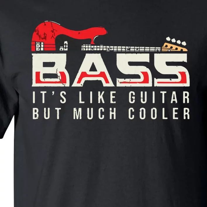 Guitar Themed For Bass Guitar Musician Tall T-Shirt