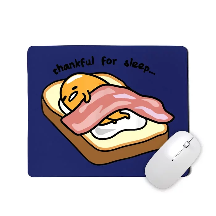 Gudetama Thankful For Sleep Toasty Mousepad