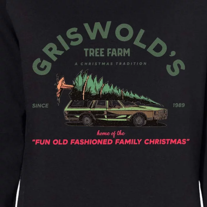 Griswold's Tree Farm A Christmas Tradition Christmas Gift Womens California Wash Sweatshirt