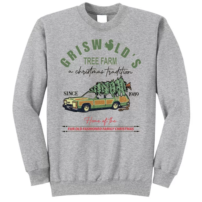 Griswold's Tree Farm A Christmas Tradition Christmas Gift Tall Sweatshirt