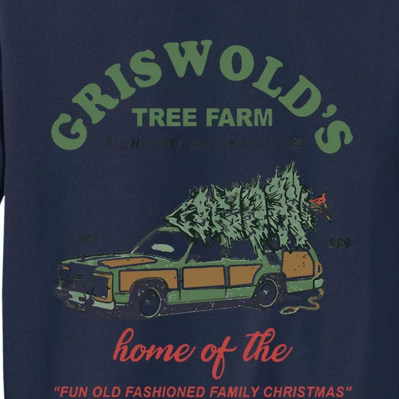 Griswold’s Tree Farm A Christmas Tradition Griswold’s Tree Farm Christmas 1 Tall Sweatshirt