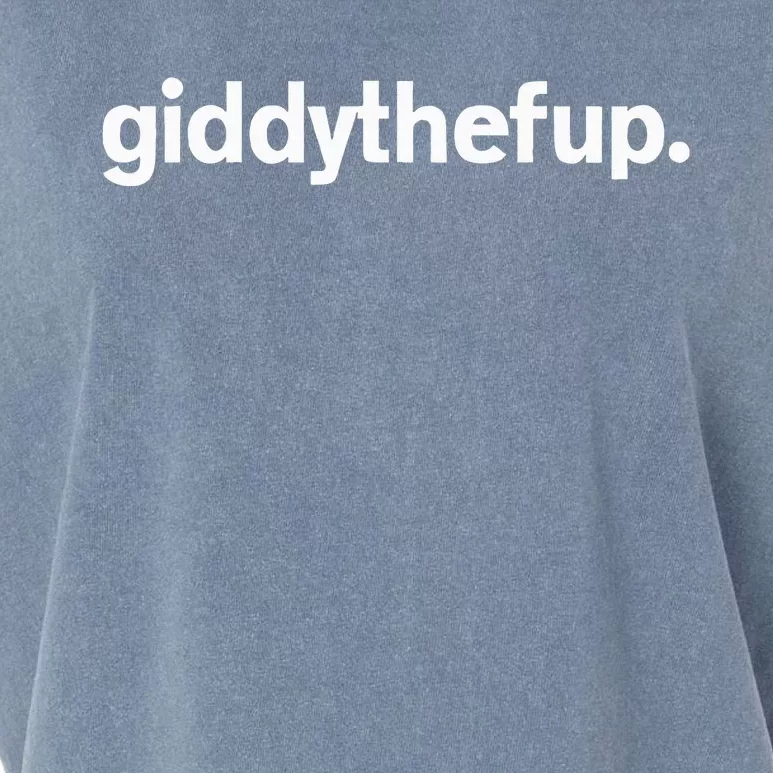 Giddy The F Up Funny Horse Racing Gift Garment-Dyed Women's Muscle Tee