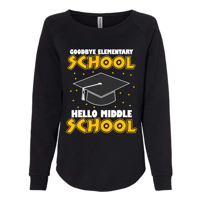 graduate Tee Goodbye Elementary Hello Middle School Womens California Wash Sweatshirt