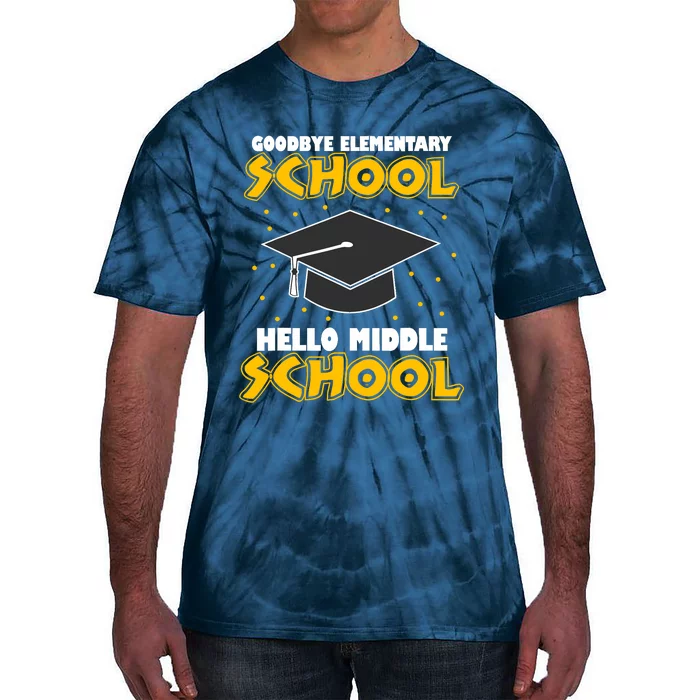 graduate Tee Goodbye Elementary Hello Middle School Tie-Dye T-Shirt