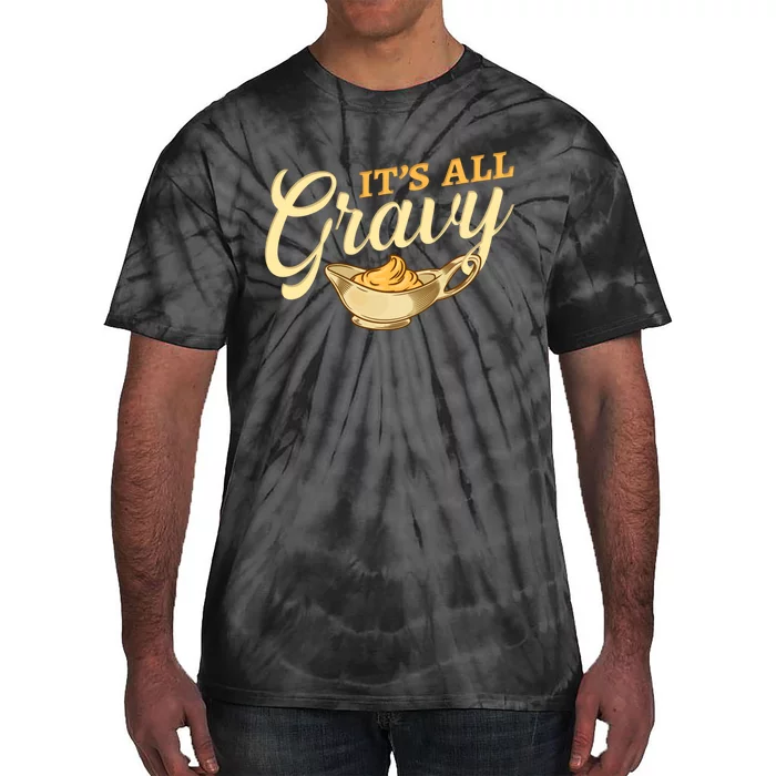 Gravy Thanksgiving Tie-Dye T-Shirt