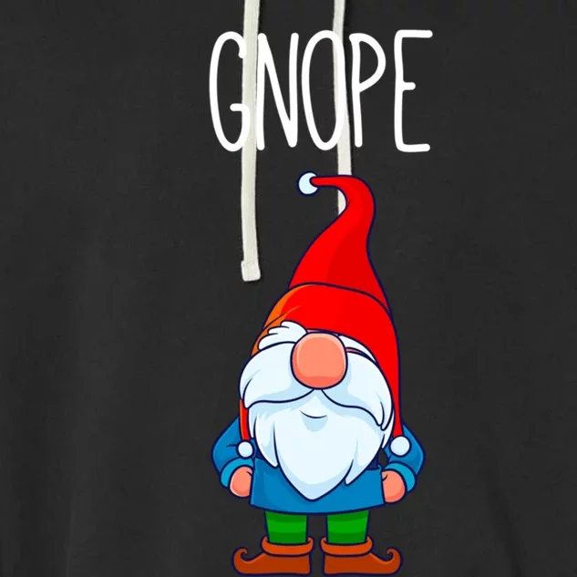 Gnope Tomte Garden Gnome Gift Funny Scandinavian Nope Gift Garment-Dyed Fleece Hoodie