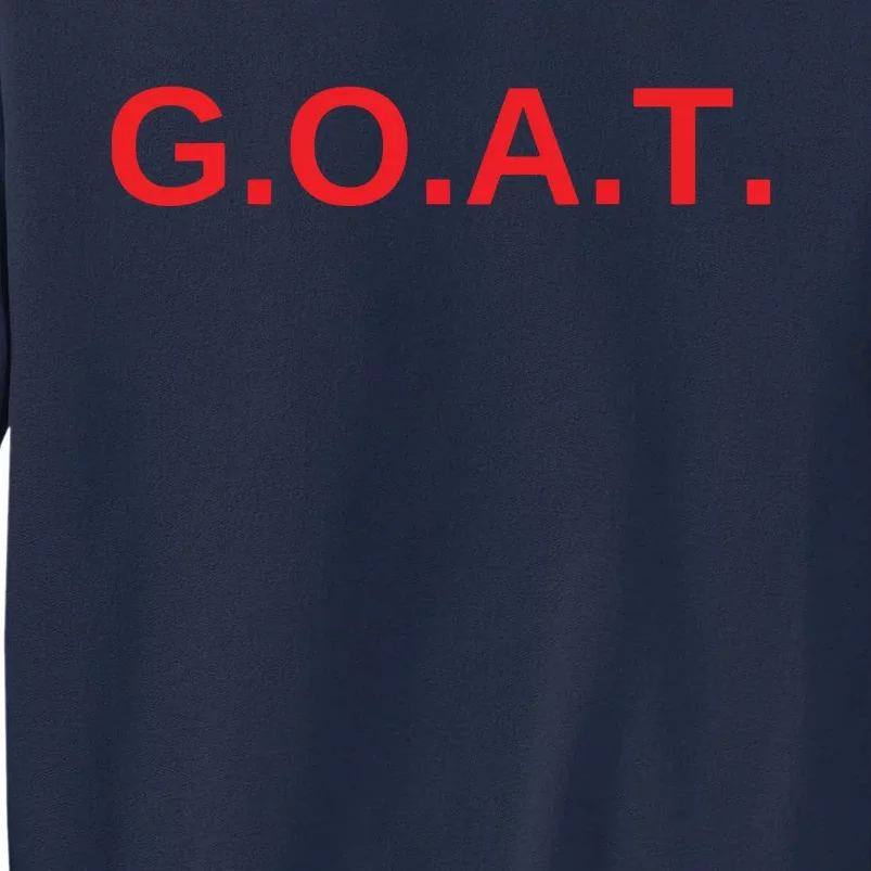 GOAT Tees Tall Sweatshirt