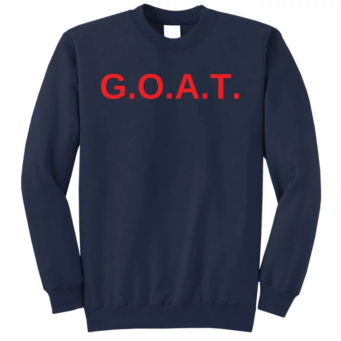 GOAT Tees Tall Sweatshirt