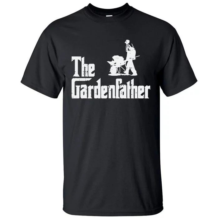 Gardening The Gardenfather Movie Pun Fathers Day Tall T-Shirt