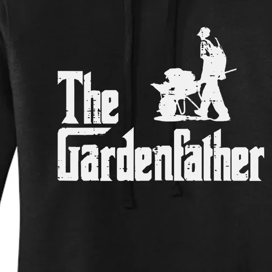 Gardening The Gardenfather Movie Pun Fathers Day Women's Pullover Hoodie