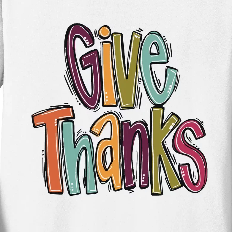 Give Thanks Kids Long Sleeve Shirt