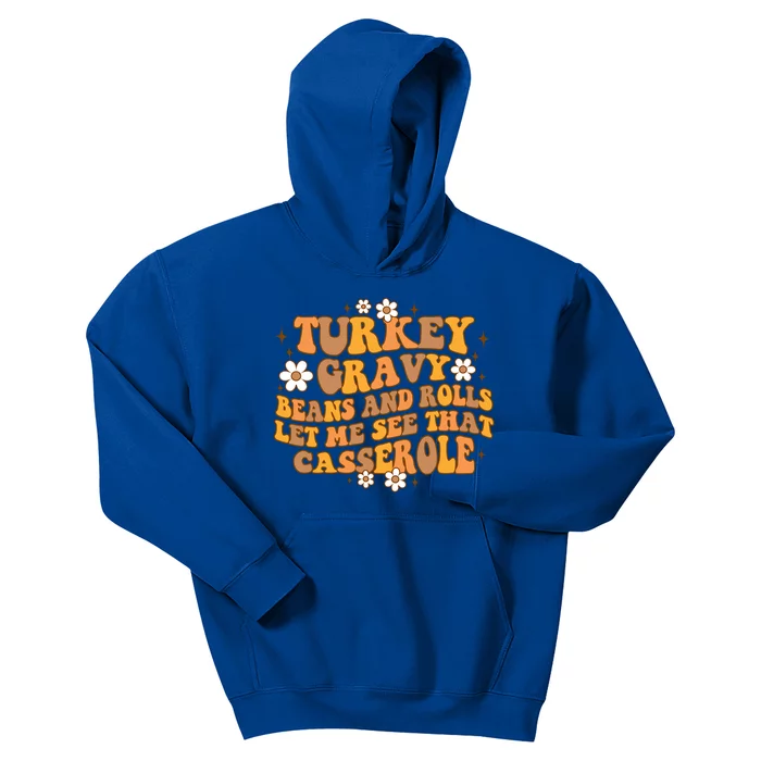 Groovy Turkey Gravy Beans And Rolls Autumn Thanksgiving Fall Funny Gift Kids Hoodie