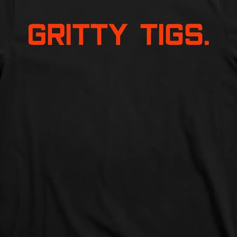 Gritty Tigs T-Shirt