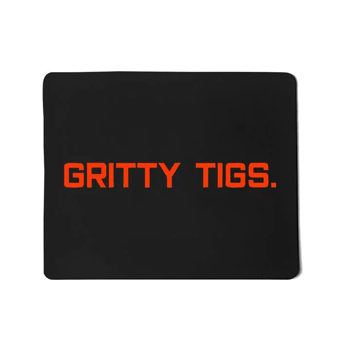 Gritty Tigs Mousepad