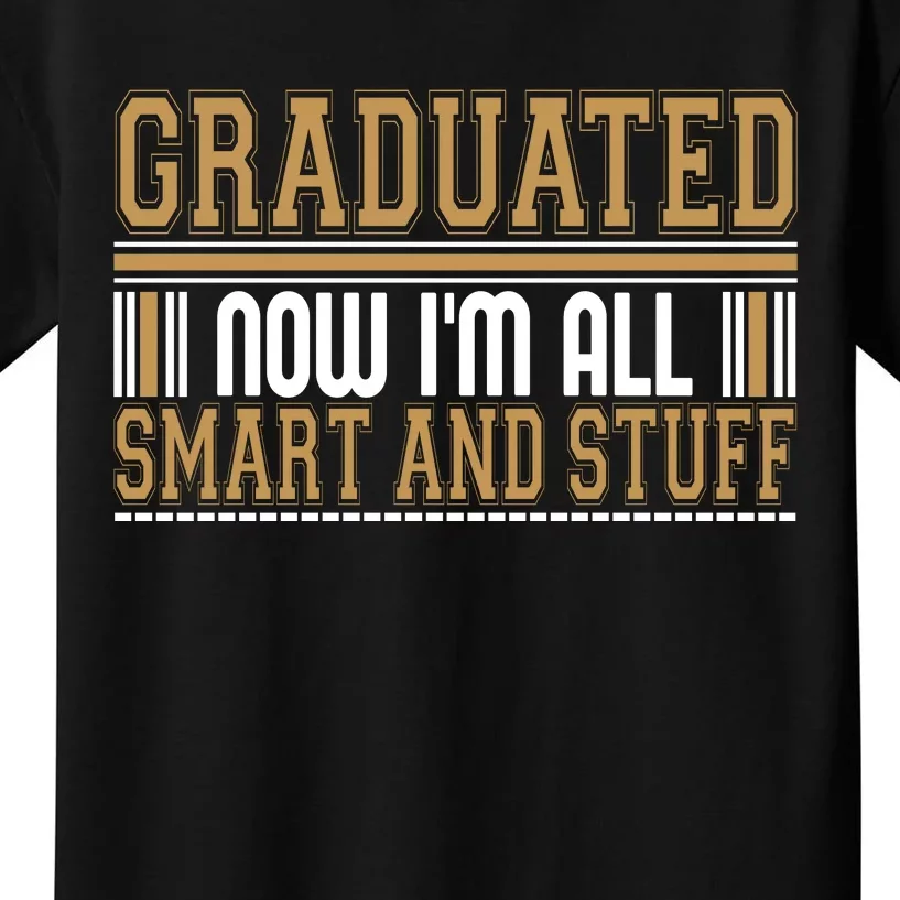 Graduate T Graduated Now Im All Kids T-Shirt