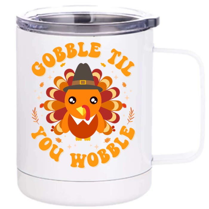 Groovy Turkey Gobble Till You Wobble Thanksgiving Cute Gift Front & Back 12oz Stainless Steel Tumbler Cup