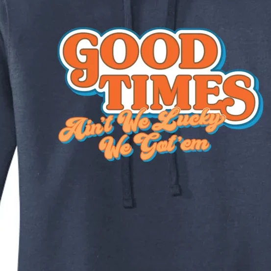 Good Times Women's Pullover Hoodie