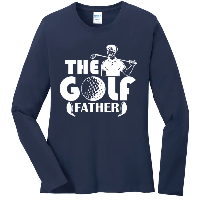 Golfing The Golf Father Ladies Long Sleeve Shirt