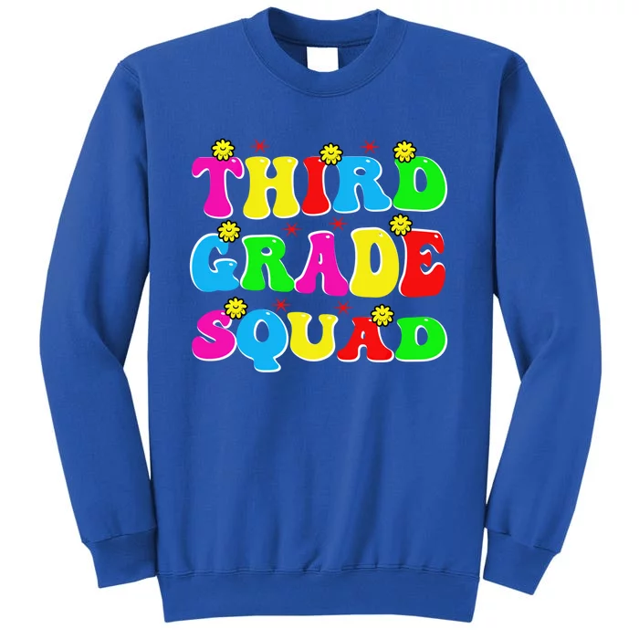 Groovy Third Grade Vibes 3Rd Grade Happy First Day Of School Gift Tall Sweatshirt