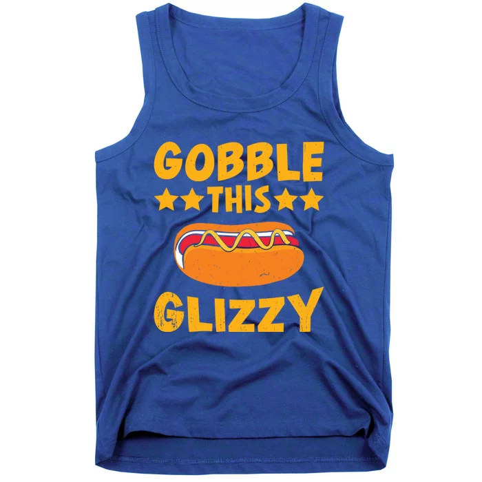 Gobble This Glizzy Funny Hot Dog Gift Tank Top