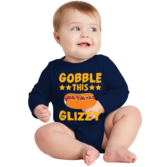 Gobble This Glizzy Funny Hot Dog Gift Baby Long Sleeve Bodysuit