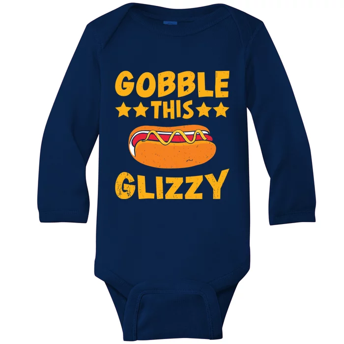 Gobble This Glizzy Funny Hot Dog Gift Baby Long Sleeve Bodysuit