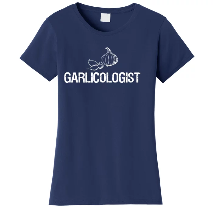 Garlic T Garlicologist Funny Chef Garlic Bulb Women's T-Shirt