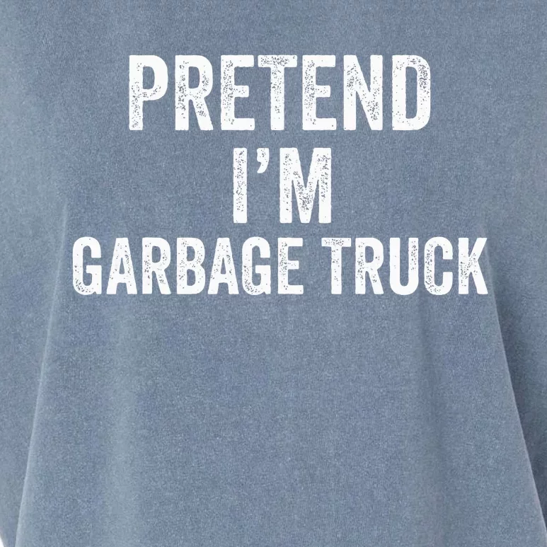 Garbage Truck Halloween Costume Pretend I'm Garbage Truck Garment-Dyed Women's Muscle Tee