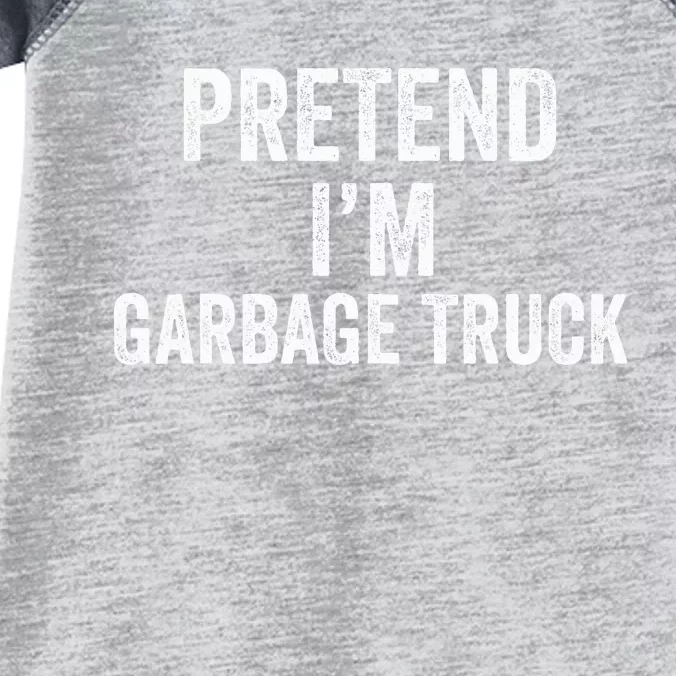 Garbage Truck Halloween Costume Pretend I'm Garbage Truck Infant Baby Jersey Bodysuit