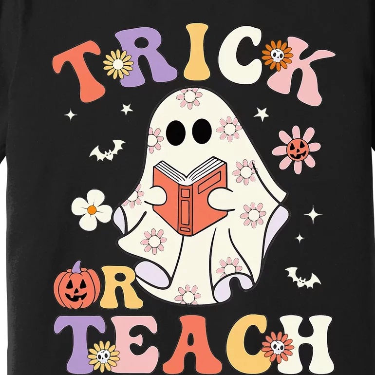 Groovy Teacher Halloween Trick Or Teach Retro Floral Ghost Premium T-Shirt