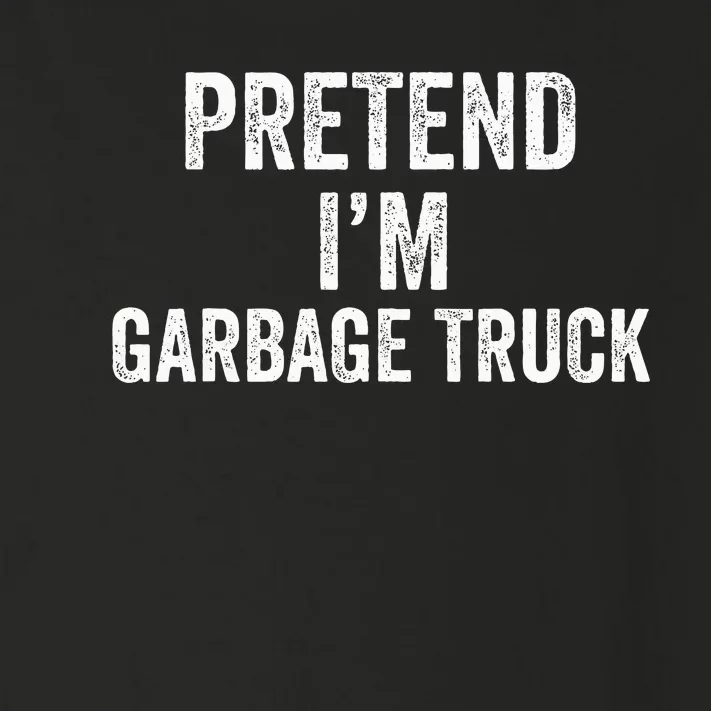 Garbage Truck Halloween Costume Pretend I'm Garbage Truck Toddler Long Sleeve Shirt