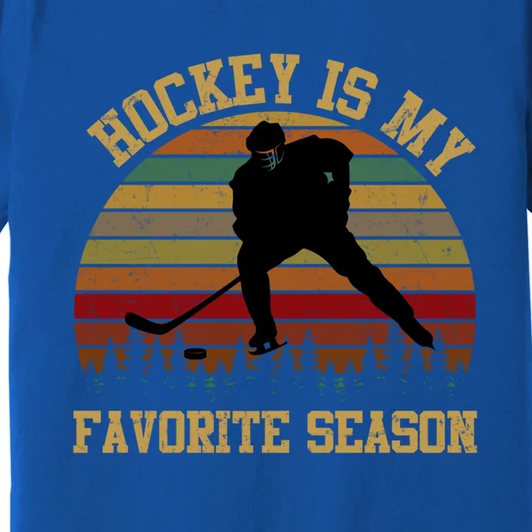 Graphic Tee Hockey Is My Favorite Season Great Gift Premium T-Shirt