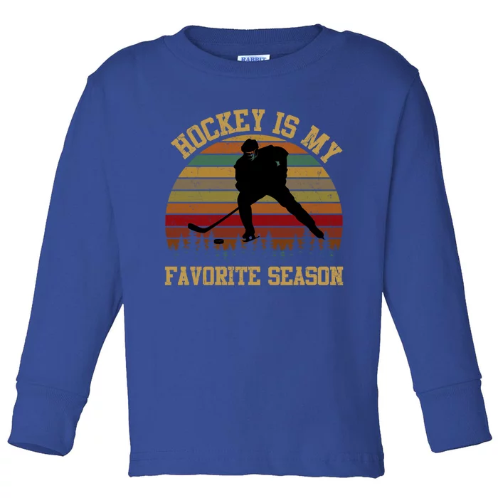 Graphic Tee Hockey Is My Favorite Season Great Gift Toddler Long Sleeve Shirt