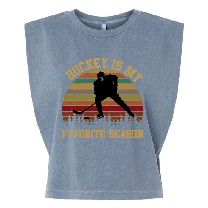 Graphic Tee Hockey Is My Favorite Season Great Gift Garment-Dyed Women's Muscle Tee