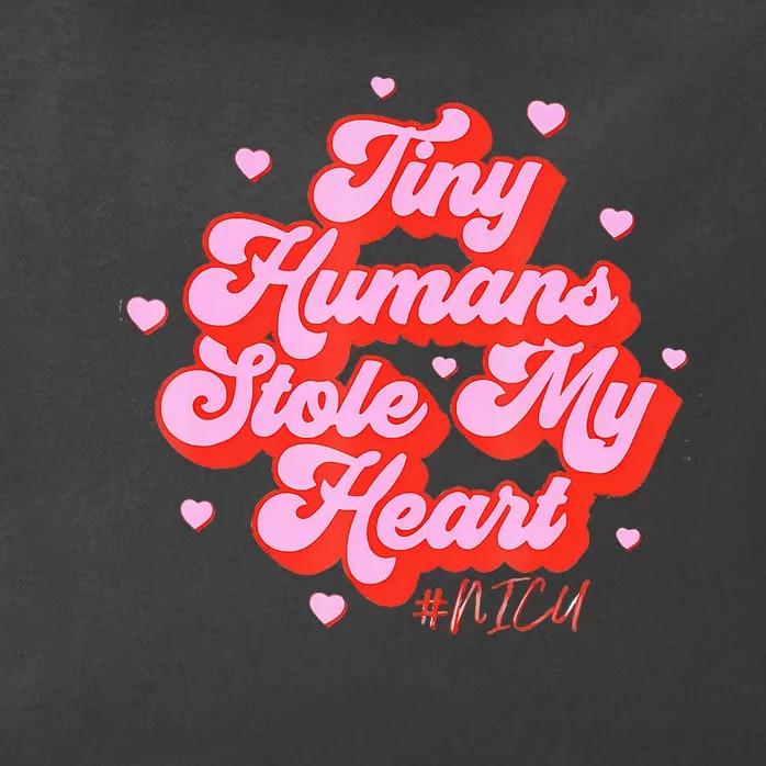 Groovy Tiny Humans Stole My Heart Nicu Nurse ValentineS Day Zip Tote Bag