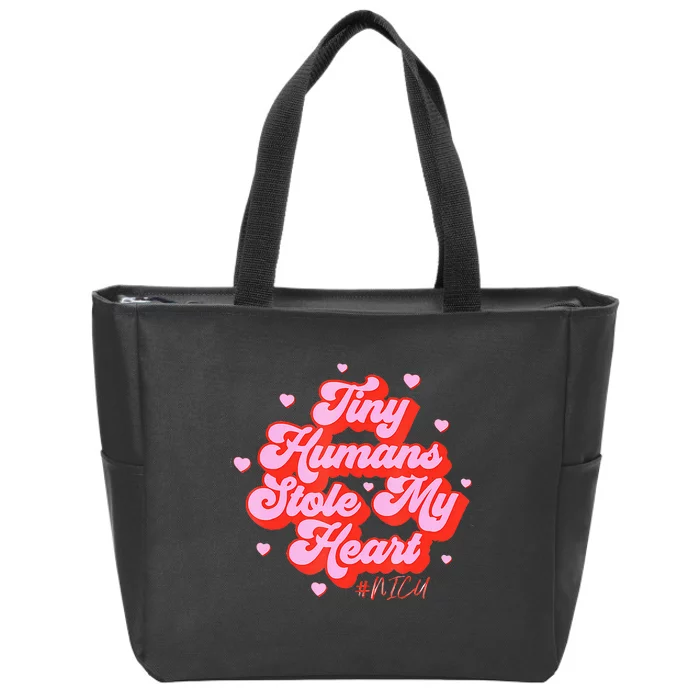 Groovy Tiny Humans Stole My Heart Nicu Nurse ValentineS Day Zip Tote Bag