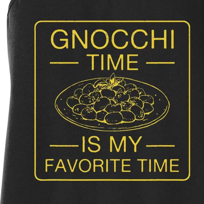 Gnocchi Time Is My Favorite Time Funny Italian Gnocchi Lover Women's Racerback Tank