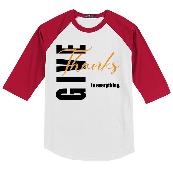 Give Thanks In Everything Thanksgiving Holiday Kids Colorblock Raglan Jersey