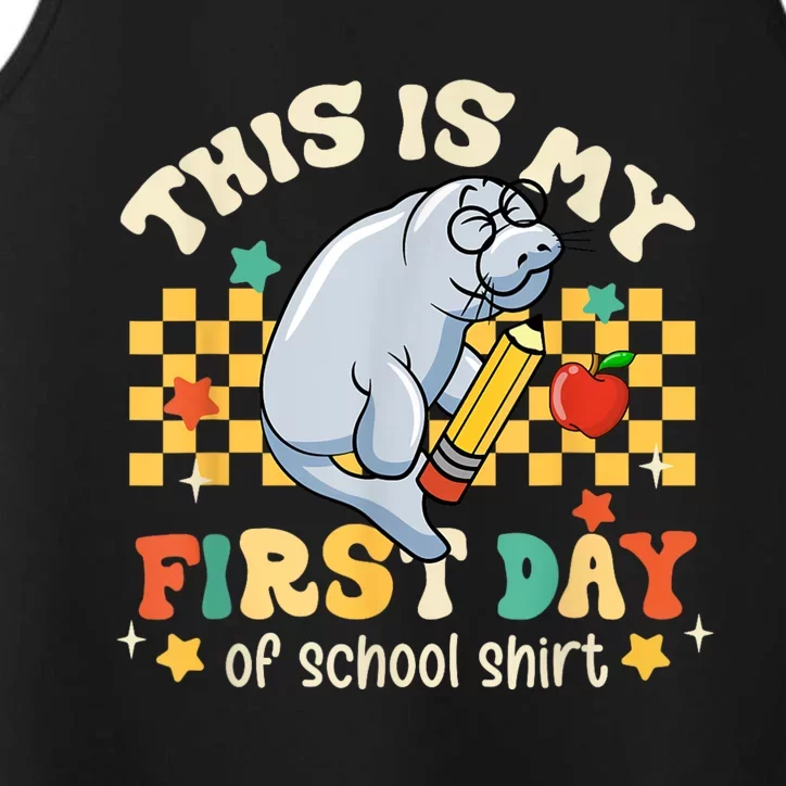 Groovy This Is My First Day Of School Funny Manatee Gifts Performance Tank