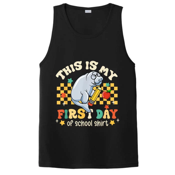 Groovy This Is My First Day Of School Funny Manatee Gifts Performance Tank