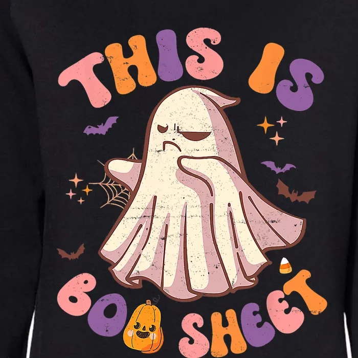 Groovy This Is Boo Sheet Ghost Spooky Halloween Vibes Gift Womens California Wash Sweatshirt