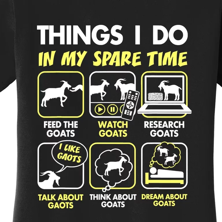 Goat Things I Do In My Spare Time Goat Lovers Women's T-Shirt