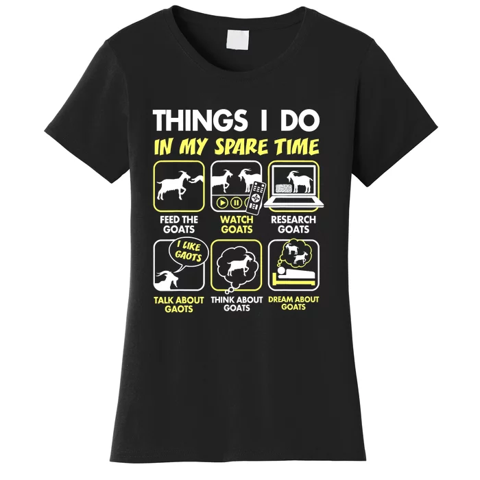 Goat Things I Do In My Spare Time Goat Lovers Women's T-Shirt