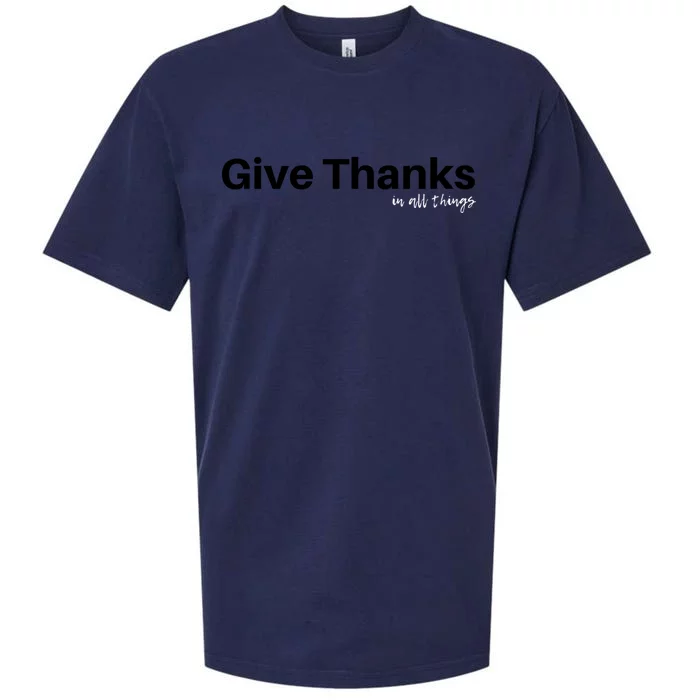 Give Thanks In All Things Cool Gift Sueded Cloud Jersey T-Shirt