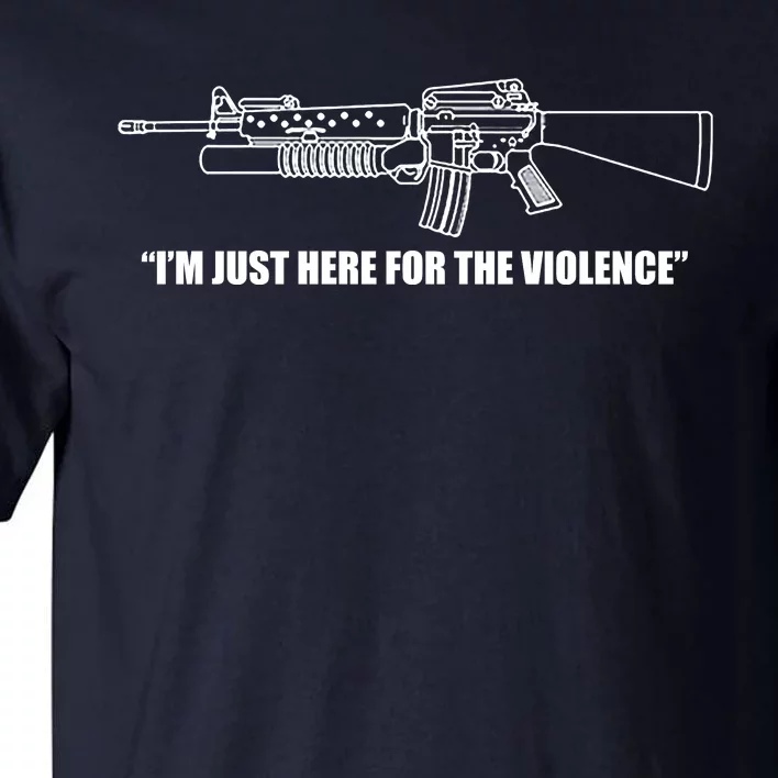 Garand Thumb IM Just Here For The Violence Tall T-Shirt