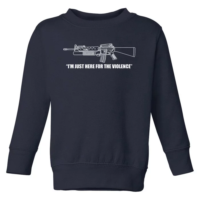 Garand Thumb IM Just Here For The Violence Toddler Sweatshirt